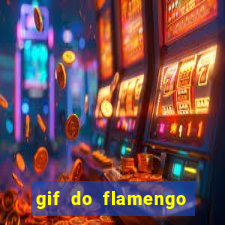 gif do flamengo para celular